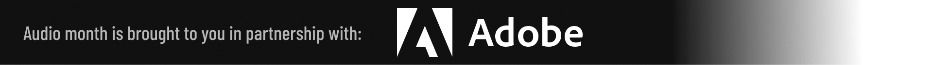Audio month in association with Adobe